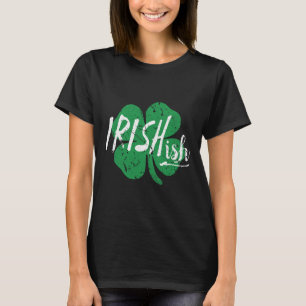 Irishish Word Art St Patricks Day Vintage Shamrock T-Shirt