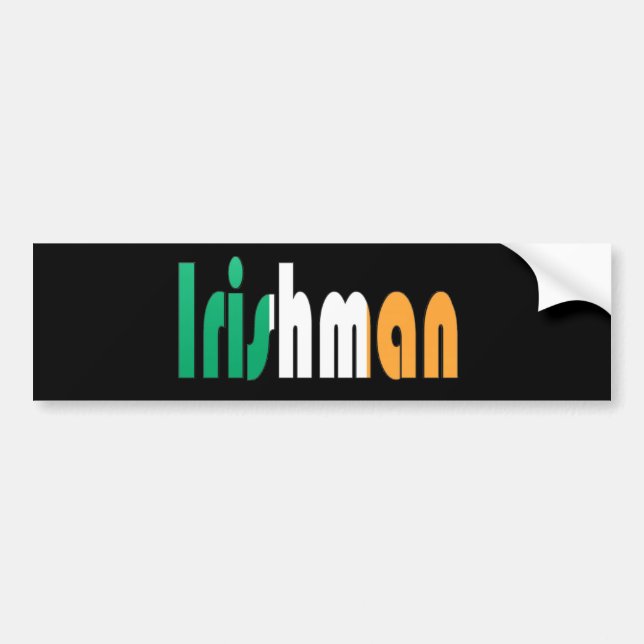 irishman bumper sticker (Front)