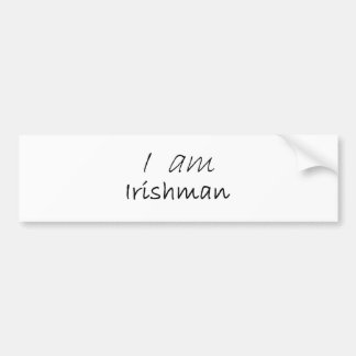 Irishman.jpg Bumper Sticker