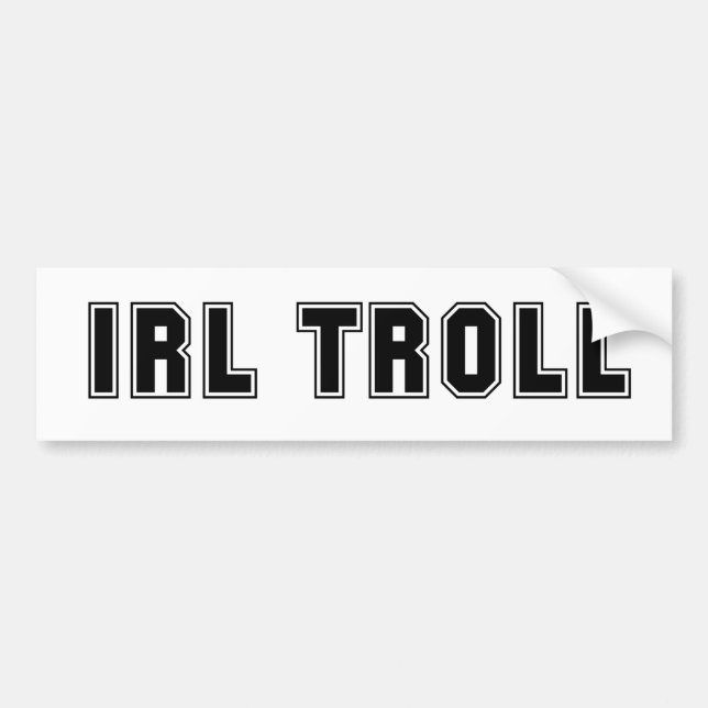 IRL Troll Bumper Sticker (Front)