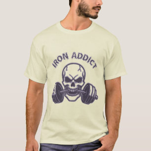 Iron Addict - Skull Bodybuilding and Weightlifting T-Shirt