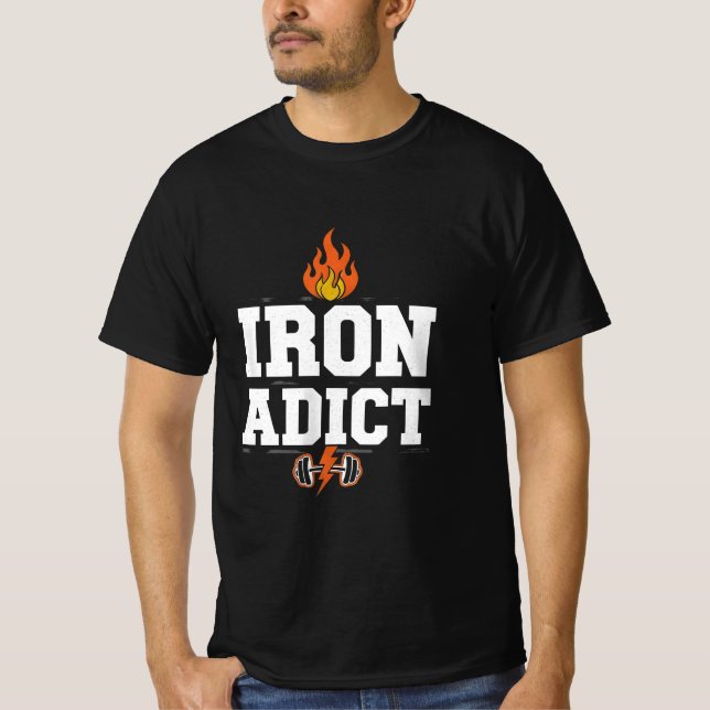 IRON ADICT T-Shirt (Front)