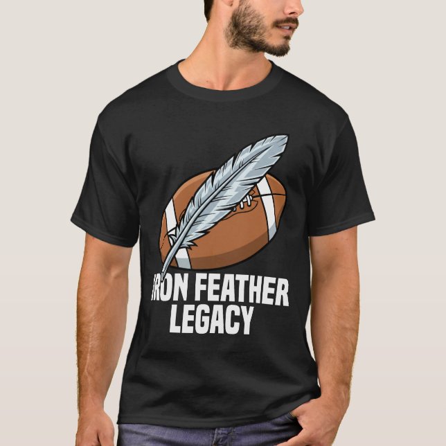 IRON FEATHER LEGACY - PHILADELPHIA FOOTBALL T-Shirt (Front)