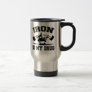 Iron Is My Drug Travel Mug