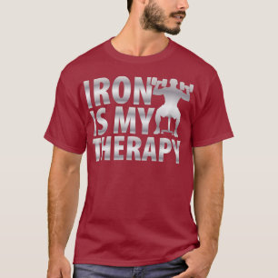 Iron is my therapy fun retro gym motivational T-Shirt