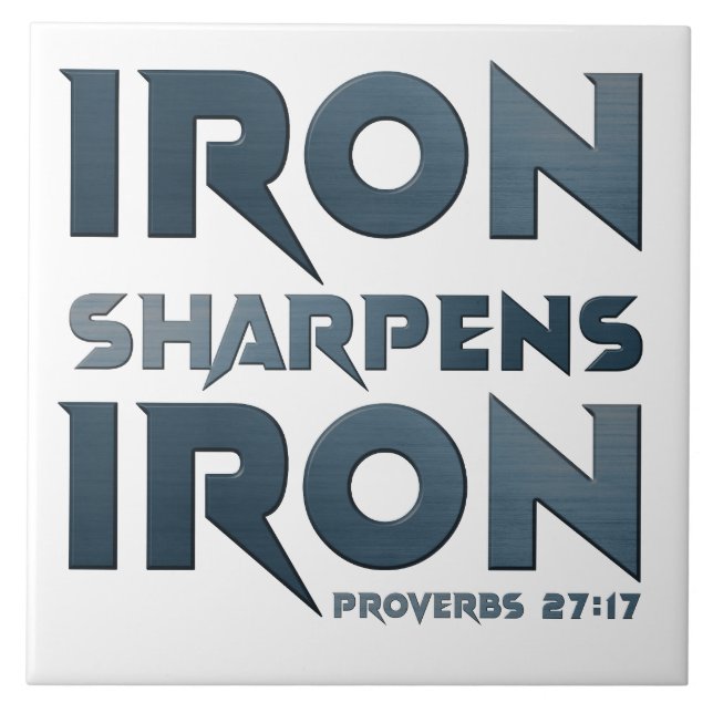 Iron Sharpens Iron – Christian Men & Women Proverb Ceramic Tile (Front)