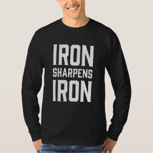 Iron Sharpens Iron Gym Weight Training T-Shirt