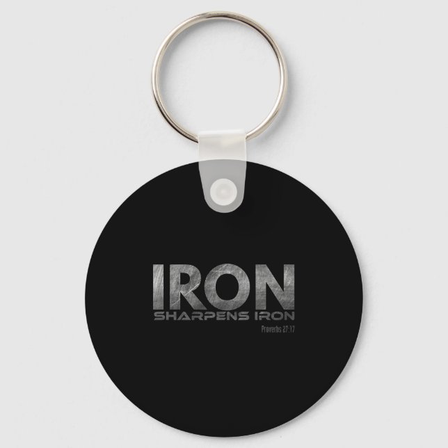 Iron Sharpens Iron  Key Ring (Front)
