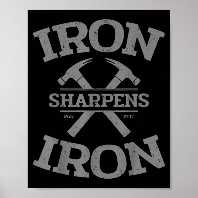 Iron Sharpens Iron Proverbs 27_17 Gym Workout Men  Poster (Front)