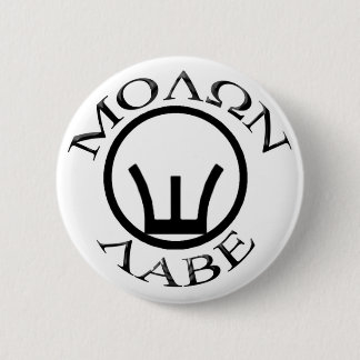 Iron Sights/Molon Labe 6 Cm Round Badge