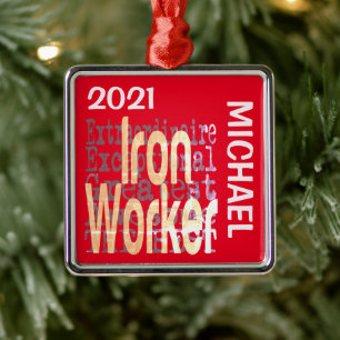 Iron Worker Extraordinaire CUSTOM Metal Ornament