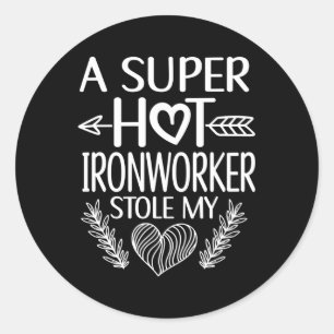 Iron Worker Friend Union Ironworker Classic Round Sticker