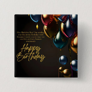 Ironic Birthday Boy 15 Cm Square Badge