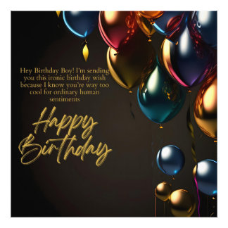 Ironic Birthday Boy Photo Print