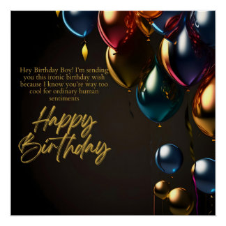 Ironic Birthday Boy Poster