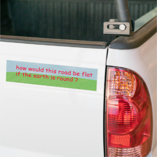 ironic flat earth bumper sticker