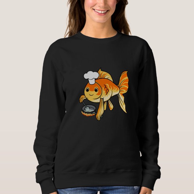 Ironic Goldfish Chef Cooking Aquaristics Sweatshirt (Front)