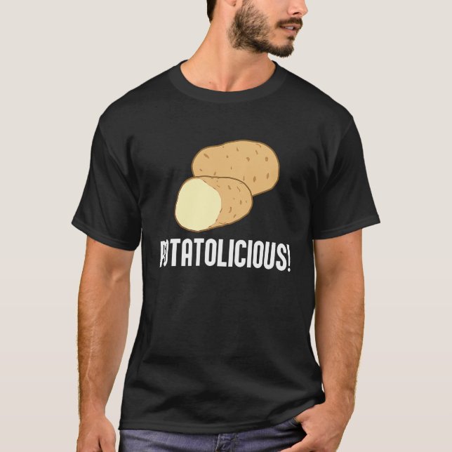 Ironic Potatoe Quote Hobby Chef Potatolicious T-Shirt (Front)