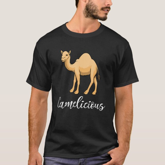 Ironic Quote Camelicious Wildlife Animal Cute Came T-Shirt (Front)