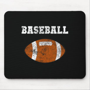 Ironic Sarcastic American Football Baseball Sport Mouse Pad