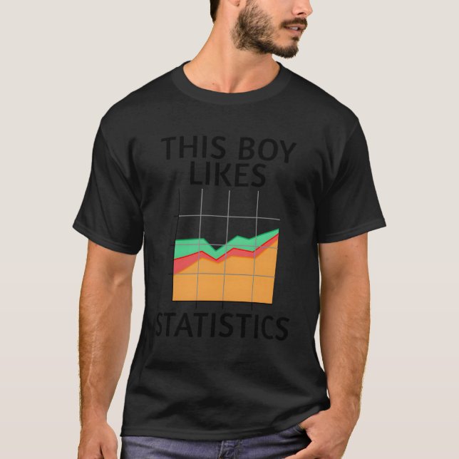 Ironic Saying Boy Likes Data Statistician Nerd T-Shirt (Front)