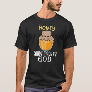 Ironic Saying Nature Wildlife Honey Eating T-Shirt