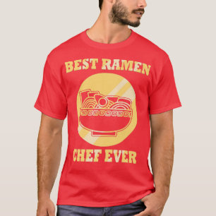Ironic Saying Ramen Chef Japanese Noodles 370 T-Shirt