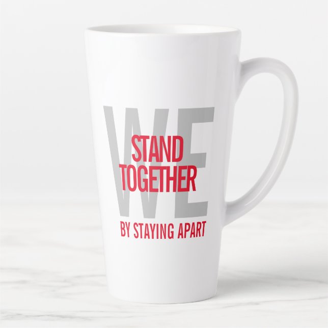 Ironic We Stand Together By Staying Apart Latte Mug (Right)