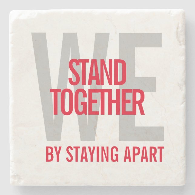Ironic We Stand Together By Staying Apart Stone Coaster (Front)