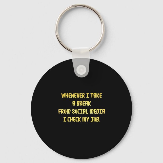 Ironic Workplace Priorities Key Ring (Front)