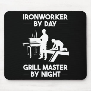 Ironworker By Day Grill Master By Night Bbq Mouse Pad