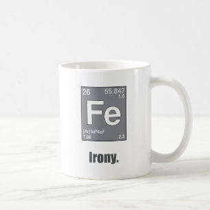 Irony Coffee Mug