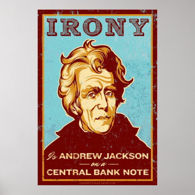 Irony is Jackson On a Central Bank Note Poster (Front)