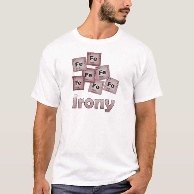 Irony T-Shirt (Front)