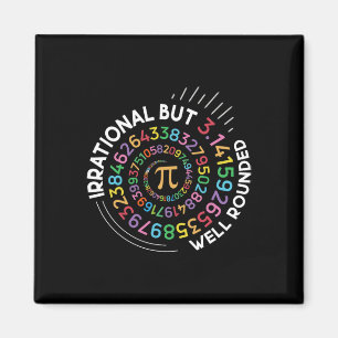 Irrational But Well Rounded Pi Day Math Teacher St Magnet