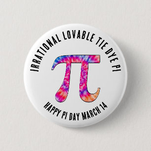 IRRATIONAL TIE DYE PI Happy Pi Day 6 Cm Round Badge
