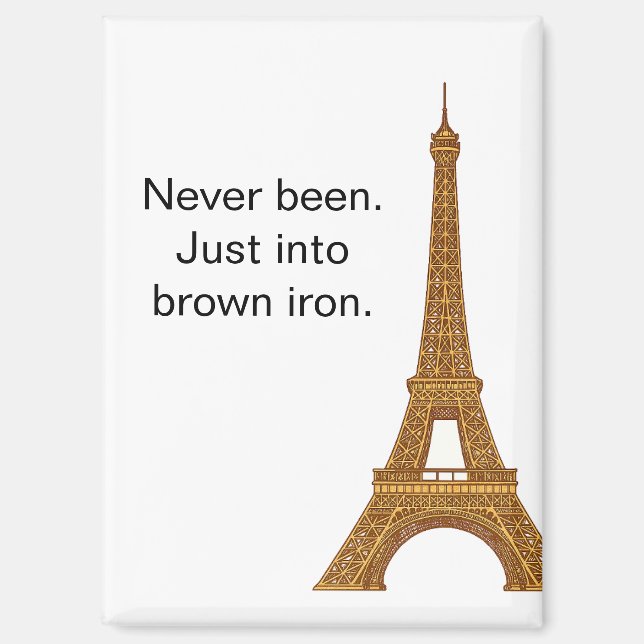 Irreverent Eiffel Tower Paris Travel Refrigerator Magnet (Front)