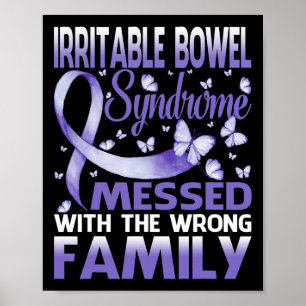 Irritable Bowel Syndrome Mess With The Wrong Famil Poster