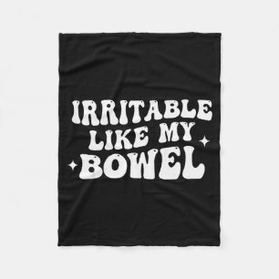 Irritable Like My Bowel Fleece Blanket