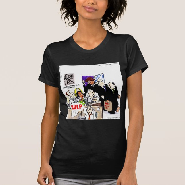 IRS Audits IRS Funny T-Shirt (Front)