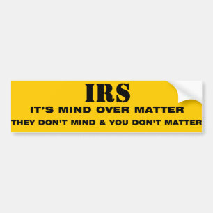 IRS BUMPER STICKER