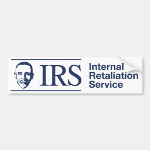 IRS: Internal Retaliation Service Bumper Sticker