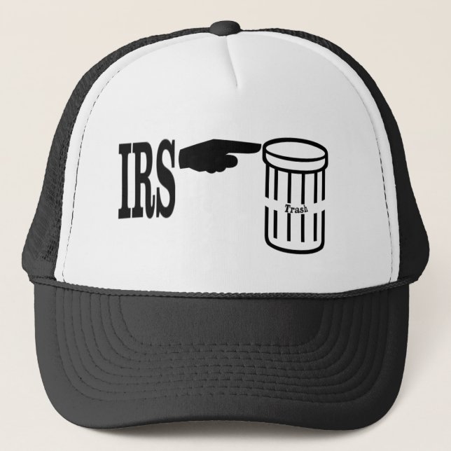 IRS to the Trash Trucker Hat (Front)