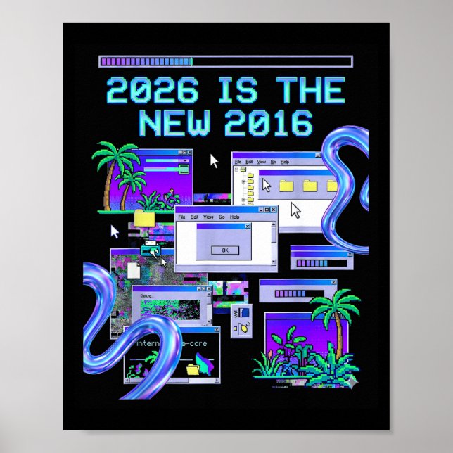 Is 2016 Vaporwave Pixel Computer Aesthetic Poster (Front)