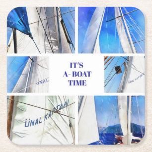 Is A Boat Time Fun Pun Artistic White Sails Square Paper Coaster