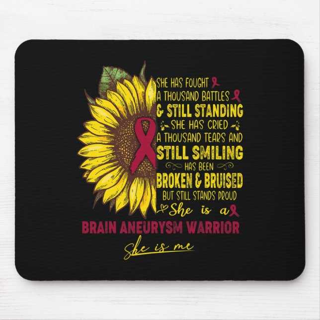 Is A Brain Aneurysm Warrior She Is Me  Mouse Pad (Front)