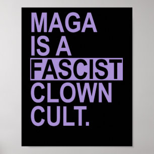 Is A Fascist Clown Cult - Lavender Poster