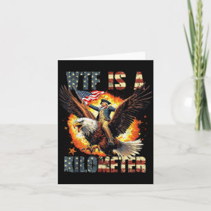 Is A Kilometre Funny George Washington Riding Card