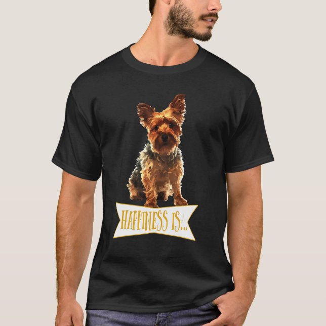 Is A Yorkie Yorkshire Terrier T-Shirt (Front)