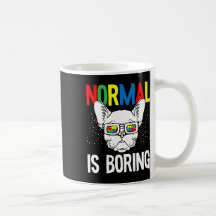 Is Boring Autism Awareness French Bulldog Dog Puzz Coffee Mug
